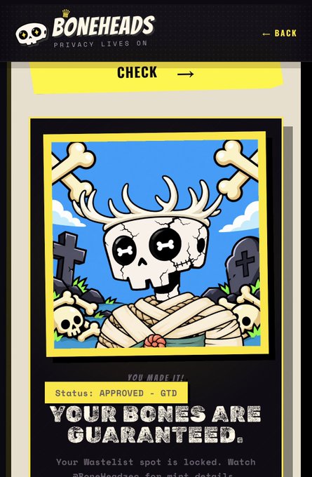 A 'BONEHEADS' app screen confirming a wastelist spot is approved for GTD, featuring cartoon artwork of a skeleton with antlers and the text 'YOUR BONES ARE GUARANTEED.'