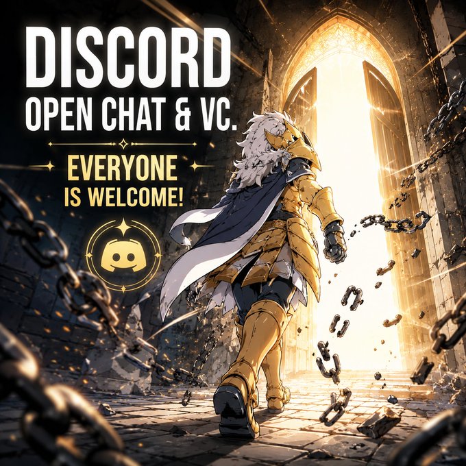 A promotional graphic for a Discord server with the text 'DISCORD OPEN CHAT & VC. EVERYONE IS WELCOME!' showing an anime-style knight in golden armor walking toward a glowing doorway, breaking chains.