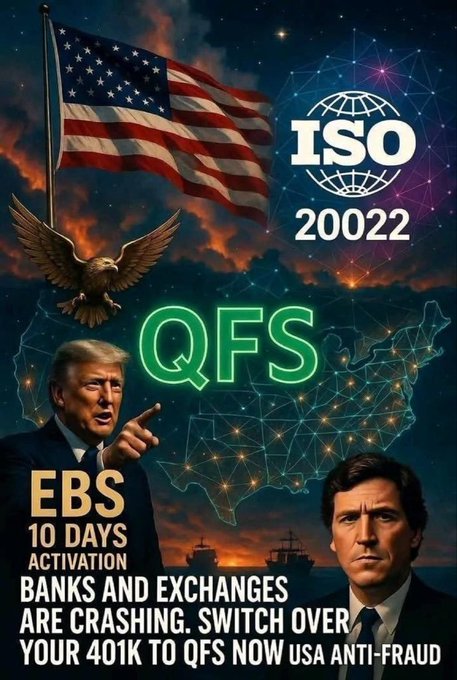 A conspiracy-themed graphic featuring an American flag, eagle, Donald Trump pointing, and another man, with text 'ISO 20022', 'QFS', 'EBS 10 DAYS ACTIVATION', and 'BANKS AND EXCHANGES ARE CRASHING. SWITCH OVER YOUR 401K TO QFS NOW USA ANTI-FRAUD'.