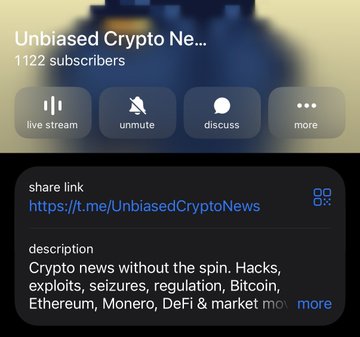 A Telegram channel screenshot shows 'Unbiased Crypto Ne...' with 1,122 subscribers, displaying options like live stream, unmute, discuss, and a description mentioning 'Crypto news without the spin. Hacks, exploits, seizures, regulation, Bitcoin, Ethereum, Monero, DeFi & market mo...'