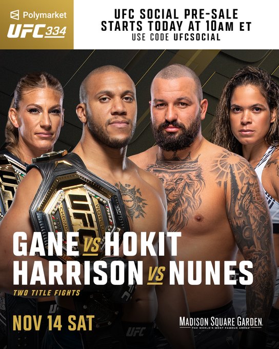 This is a promotional poster for UFC 334 featuring two title fights: Ciryl Gane vs. Jailton Hokit and Kayla Harrison vs. Amanda Nunes, scheduled for November 14 at Madison Square Garden. The poster, promoted by Polymarket, advertises a social pre-sale starting today at 10 AM ET with the code "UFCSocial," matching the accompanying post's call-to-action for ticket sales.
