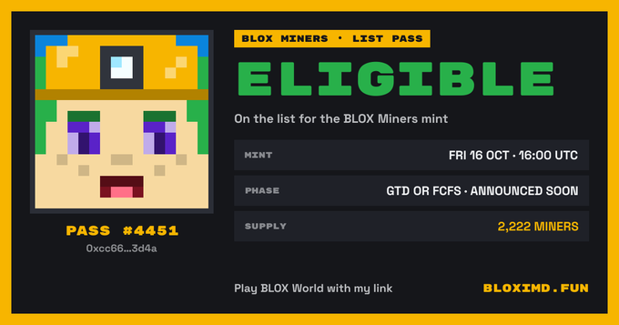 An 'ELIGIBLE' notification for the BLOX Miners LIST PASS (Pass #4451), showing mint date Fri 16 Oct 16:00 UTC and a supply of 2,222 miners.