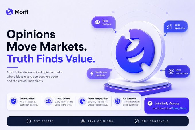 A promotional graphic for 'Morfi,' a decentralized opinion market platform with the tagline 'Opinions Move Markets. Truth Finds Value,' featuring key features like 'Real people,' 'Real opinions,' 'Real-time markets,' and 'Real consensus' along with a 'Join Early Access' button.