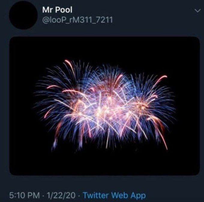 A tweet from user "Mr Pool" (@looP_rM311_7211) posted at 5:10 PM on 1/22/20, showing an image of colorful red, white, and blue fireworks exploding against a dark night sky.