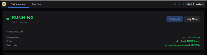 A 'Status Monitor' dashboard displays a green 'RUNNING' indicator with 'Node is running' text, alongside 'NODE HEALTH' metrics showing Infrastructure 'ok — all services up', Chain 'ok — block 489601, 9 peers', and Participation 'ok — participating on qblock 9541/9544', with 'Start Node' and 'Stop Node' buttons visible.