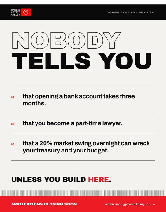 A promotional poster from 'Made in Crypto Valley' with bold text reading 'NOBODY TELLS YOU', listing three points about opening bank accounts, becoming a part-time lawyer, and market swings, ending with 'UNLESS YOU BUILD HERE. APPLICATIONS CLOSING SOON'.
