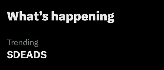 A dark screen displays the heading "What's happening" with "Trending" below it and the ticker "$DEADS" listed as the trending item, despite the post mentioning Solana. The image highlights a trending cryptocurrency ticker ($DEADS) that doesn't match the Solana reference in the accompanying caption.
