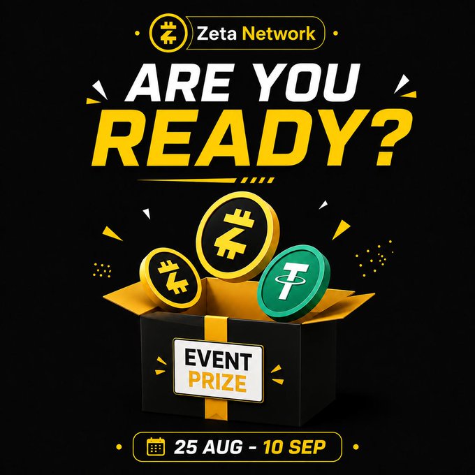 A promotional graphic for 'Zeta Network' asking 'ARE YOU READY?' featuring a box labeled 'EVENT PRIZE' with Zeta and Tether coins, and a date range of '25 AUG - 10 SEP'.