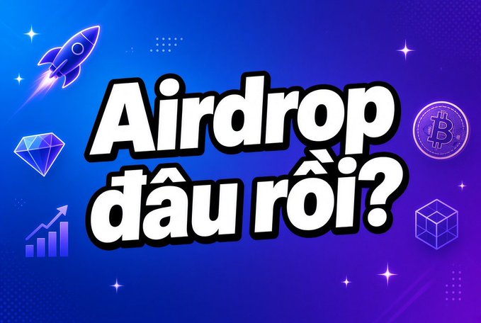 A vibrant blue gradient graphic with the large white text "Airdrop đâu rồi?" surrounded by crypto-themed icons including a rocket, diamond, Bitcoin, and a growth chart.