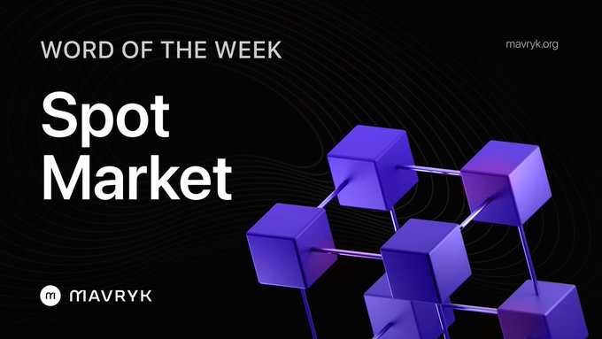 A dark promotional graphic from Mavryk (mavryk.org) features the text "WORD OF THE WEEK" and "Spot Market" in large white lettering on the left, alongside a 3D illustration of interconnected purple cubes on the right, visually representing a network of connected markets and trades.