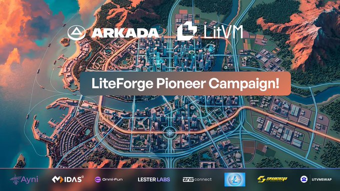The image features a poster for an Arkada campaign called "LiteForge Pioneer Campaign". The poster displays a map of a city with various buildings and roads, along with text that reads "LiteForge Pioneer Campaign" and "@LitVMSwap @ZNSConnect @LesterLabsHQ". The poster also includes logos for LitecoinVM, LitVMSwap, and ZNS Connect.