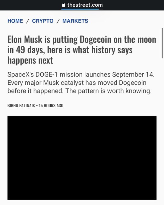 A screenshot of a TheStreet.com article headlined "Elon Musk is putting Dogecoin on the moon in 49 days, here is what history says happens next," with a subheading noting SpaceX's DOGE-1 mission launches September 14 and that past Musk catalysts have moved Dogecoin before occurring.