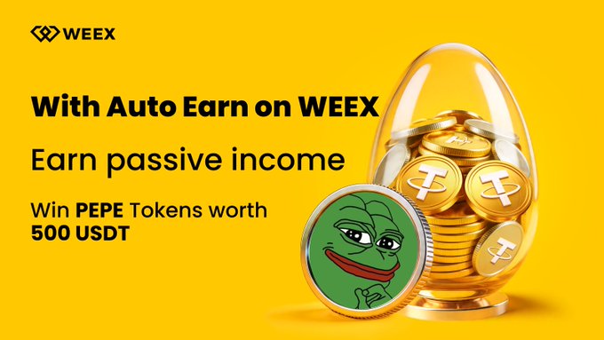 The image is a bright yellow WEEX promotional banner featuring a glass egg filled with stacked gold coins marked with the Tether (USDT) symbol, alongside a green PEPE token coin. The text reads "With Auto Earn on WEEX — Earn passive income — Win PEPE Tokens worth 500 USDT," visually reinforcing the campaign's dual-reward offer of yield earnings plus a share of the 500 USDT PEPE token airdrop.