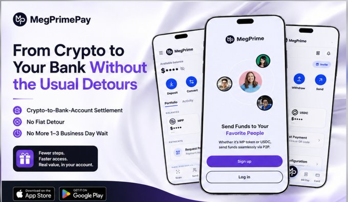 An advertisement for the "MegPrimePay" app promoting "From Crypto to Your Bank Without the Usual Detours," highlighting crypto-to-bank settlements and available on the App Store and Google Play.