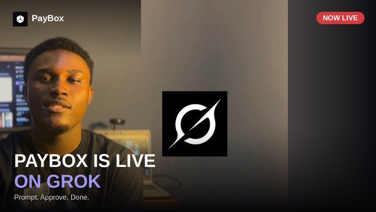 Promotional graphic for PayBox with text 'PAYBOX IS LIVE ON GROK - Prompt. Approve. Done.', featuring a man on the left and the Grok logo with a 'NOW LIVE' badge.