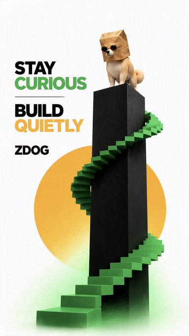 A Shiba Inu dog wearing a paper bag hat sits atop a tall black tower with a green spiral staircase, with the text "STAY CURIOUS, BUILD QUIETLY $ZDOG" beside it — visually reinforcing the post's message of patient, curious building toward a crypto token symbolized by the dog.