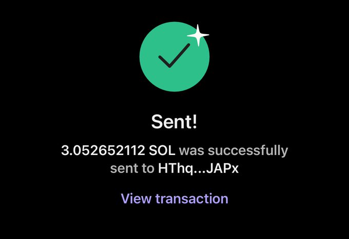 A cryptocurrency transaction confirmation screen showing 3.052652112 SOL was successfully sent to address "HThq...JAPx," with a green checkmark and "View transaction" link, supporting the post's claim of sending money.