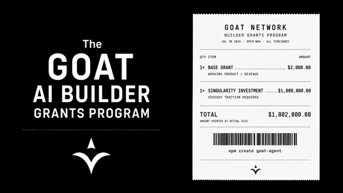 The GOAT AI Builder Grants Program advertisement displaying a receipt-style breakdown showing a $2,000 base grant plus a $1,000,000 singularity investment totaling $1,002,000, dated July 30, 2026.