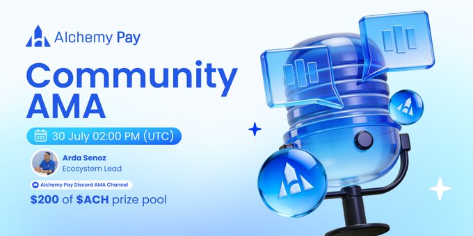 Promotional graphic for the Alchemy Pay Community AMA scheduled for July 30 at 02:00 PM (UTC), featuring Ecosystem Lead Arda Senoz, with a $200 ACH prize pool, and showcased against a blue backdrop with a microphone illustration and chat bubbles.