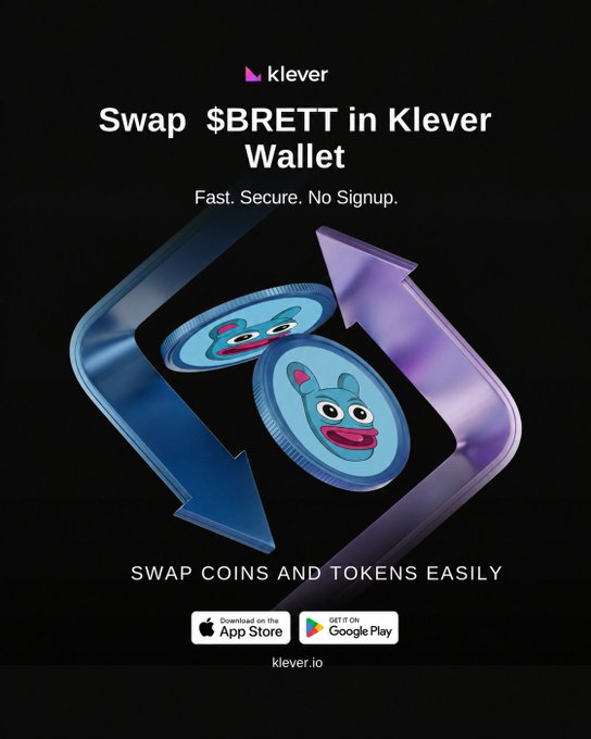 A promotional graphic for Klever Wallet advertising "$BRETT" token swaps, featuring the Klever logo, two cartoonish blue $BRETT coin characters between curved swap arrows, and the tagline "Fast. Secure. No Signup." above "SWAP COINS AND TOKENS EASILY" with App Store and Google Play download buttons at klever.io. The image visually reinforces the post's message about how easy and convenient it is to swap $BRETT tokens directly within the Klever Wallet app.