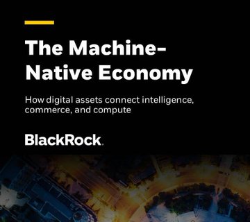 A BlackRock presentation slide titled 'The Machine-Native Economy: How digital assets connect intelligence, commerce, and compute.'