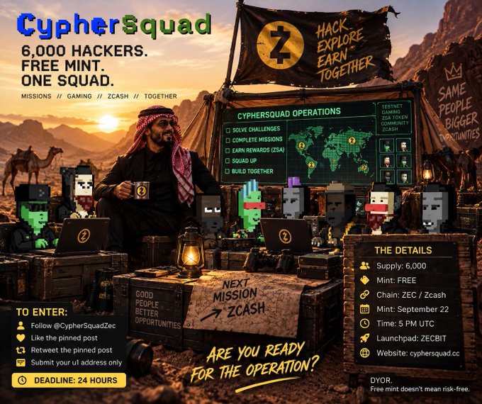A promotional graphic for 'CypherSquad' featuring '6,000 HACKERS. FREE MINT. ONE SQUAD' with a desert camp scene, pixel-art characters at laptops, and event details including 'ZECBIT' launch and a September 22 mint date.