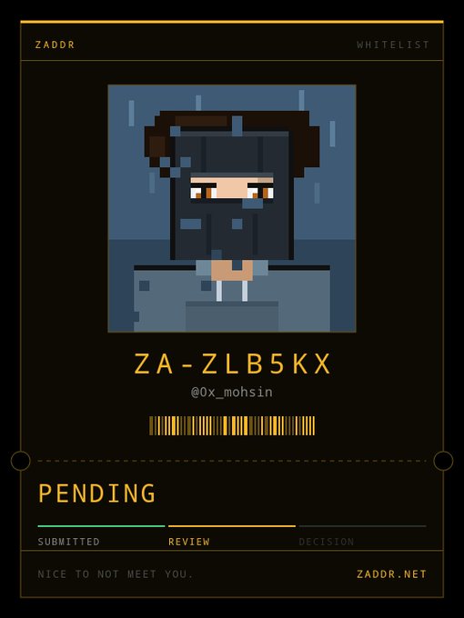 A digital card displays pixel art of a hooded character, labeled 'ZA-ZLB5KX' by '@0x_mohsin', with a barcode and 'PENDING' status marked 'SUBMITTED' on zaddr.net.