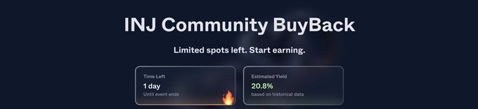 A dark promotional banner with text 'INJ Community BuyBack', showing '1 day' time left until event ends and '20.8%' estimated yield based on historical data.