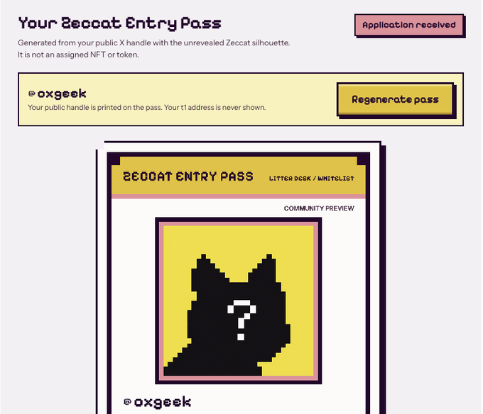 A digital "ZecCat Entry Pass" generated from the X handle "@oxgeek," featuring a pixelated cat silhouette with a question mark and marked "Application received," relates to the user's mention of applying for Zeccat, one of two Zcash NFTs they recently applied for.