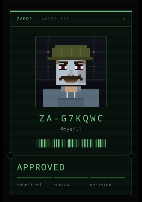 A ZADDR whitelist approval card featuring a pixel art character wearing a green hat with red eyes and mustache, displaying 'ZA-G7KQWC' and '@hysfl1' as APPROVED.