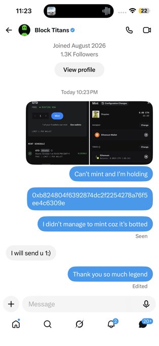 A screenshot of a Twitter DM with Block Titans showing the user explaining they couldn't mint due to bottling, sharing their wallet address (0xb824804f6392874dc2f2254278a76f5ee4c6309e), and the admin responding "I will send u 1" to gift them a mint.