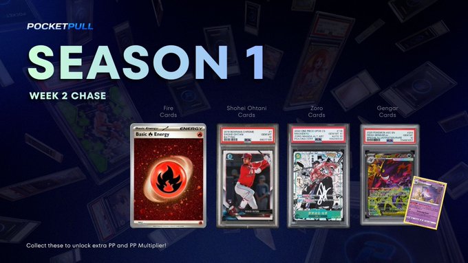 A promotional graphic for 'POCKETPULL' displaying 'SEASON 1 WEEK 2 CHASE' cards, featuring categories like Fire Cards, Shohei Ohtani Cards, Zoro Cards, and Gengar Cards.