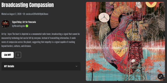 The image showcases an NFT titled "Broadcasting Compassion" by Joyce, part of the "Signal Relay: Art for Venezuela" collection, featuring a colorful, abstract depiction of a towering radio transmission structure emitting radio waves, symbolizing waves of compassion spanning the planet. The accompanying text highlights that the work was purchased for 0.1 SOL, with proceeds supporting Venezuela relief.