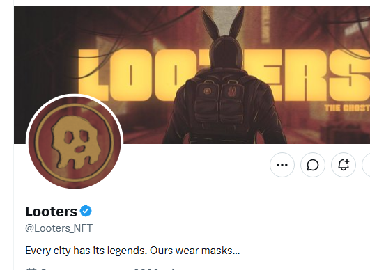A Twitter/X profile for 'Looters' (@Looters_NFT), verified, with the tagline 'Every city has its legends. Ours wear masks...' and featuring a skull-masked character.