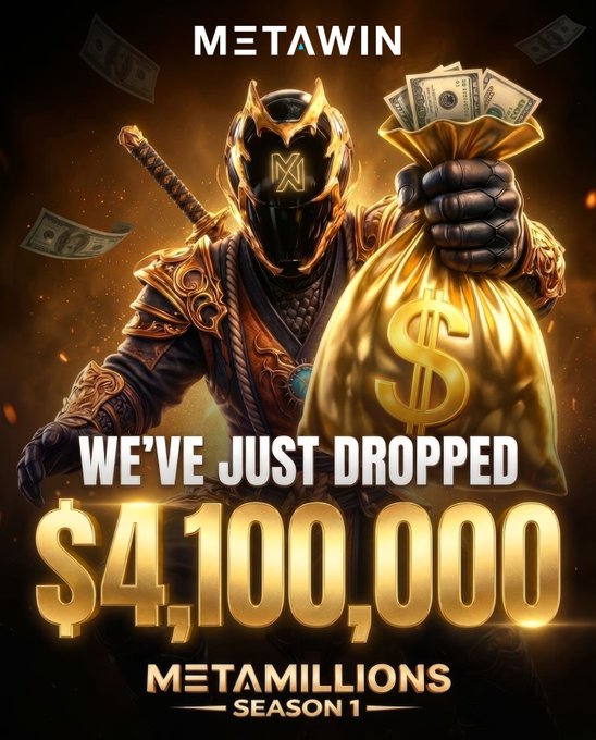 A dramatic promotional poster for 'MetaWin' announcing 'WE'VE JUST DROPPED $4,100,000' in 'MetaMillions Season 1,' featuring a masked ninja warrior holding a gold bag of money with dollar bills floating around.