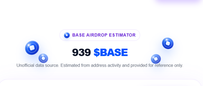 A "Base Airdrop Estimator" interface displays an estimated allocation of 939 $BASE, with a disclaimer noting the data is unofficial and based on address activity. The image illustrates the user's experience of receiving this specific estimate from one checker, while noting that other tools have shown higher numbers.