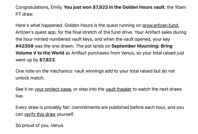 A message addressed to Emily stating: 'Congratulations, Emily. You just won $7,823 in the Golden Hours vault: the 10am PT draw.' It explains the win from grow.artizen.fund and notes that 'September Mourning: Bring Volume V to the World' by Venus was the artifact purchased.