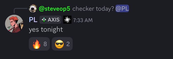 Discord chat message from user 'PL' (with a cartoon character avatar) at 7:33 AM saying 'yes tonight' in reply to '@steveop5 checker today?', with 8 fire and 2 sunglasses emoji responses.