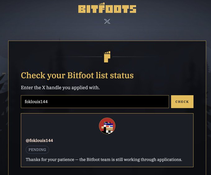 The image shows a Bitfoot list status check webpage for X handle "foldlouis144" displaying a "PENDING" status, with a message stating the Bitfoot team is still working through applications. This relates to the post as the user is requesting nominations/help for the Bitfoot list (likely an NFT mint list), showing their application is still pending approval while they continue waiting for updates.