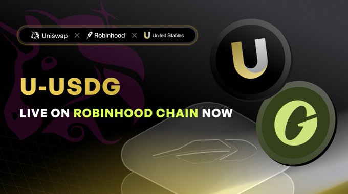 A promotional graphic announces "U-USDG LIVE ON ROBINHOOD CHAIN NOW," featuring logos for Uniswap, Robinhood, and United Stables alongside a stylized bull mascot, supporting the post's announcement of the stablecoin launching on Robinhood Chain.