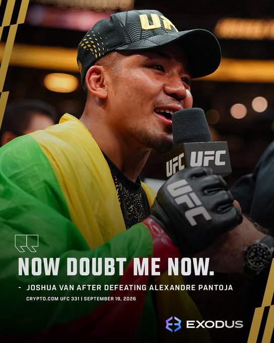 A victorious Joshua Van, draped in a Jamaican flag and UFC cap, speaks into a UFC-branded microphone with the quote "NOW DOUBT ME NOW" displayed below, referencing his win over Alexandre Pantoja at Crypto.com UFC 331 on September 19, 2026. The image, sponsored by Exodus, visually echoes the post's theme of silencing critics after his upset victory.