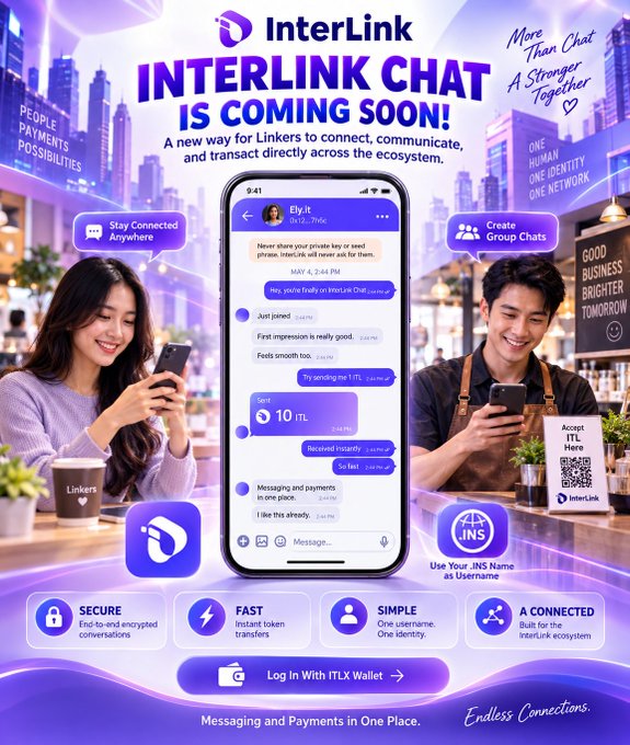 Advertisement for InterLink Chat (coming soon) showing a smartphone interface with chat and payment features, tagline 'More Than Chat, A Stronger Together,' with sections highlighting Secure, Fast, Simple, and A Connected features for ITL Wallet users.