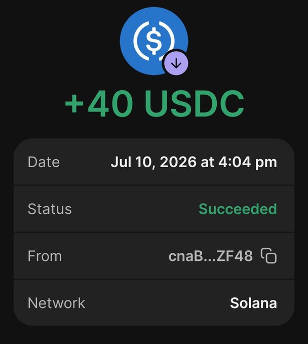 A cryptocurrency transaction confirmation showing +40 USDC received on Jul 10, 2026 at 4:04 pm from cnaB...ZF48 on the Solana network, marked as Succeeded.