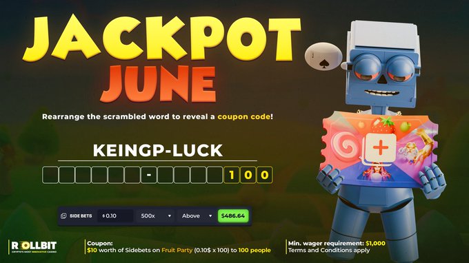 A promotional banner for Rollbit's "Jackpot June" campaign features a blue robot character holding a coupon offering 100 free sidebets on Fruit Party, with a scrambled word puzzle "KEINGP-LUCK" to be rearranged for the code, and notes that an "Above 500x" spin wins $486.64 with a $10 minimum wager requirement.