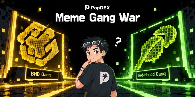 PopDEX 'Meme Gang War' promotional graphic featuring a cartoon character standing between two glowing emblems labeled 'BNB Gang' and 'Robinhood Gang' in pixelated neon style.