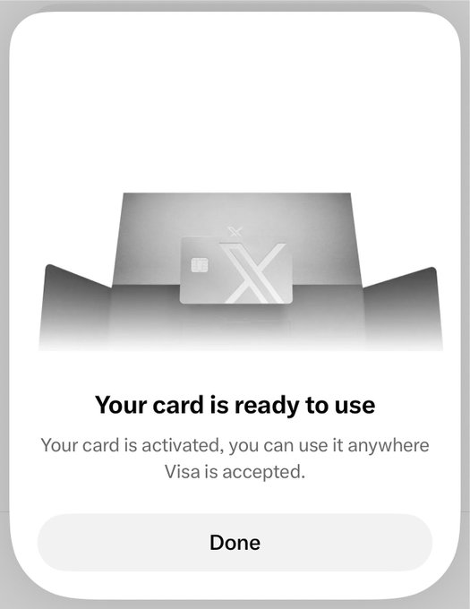 A confirmation screen displaying an illustrated card emerging from an envelope with the message "Your card is ready to use — Your card is activated, you can use it anywhere Visa is accepted," along with a "Done" button. This splash screen directly corresponds to the post about activating the X Money card, showing the user-friendly success confirmation users see upon completing the easy activation process.
