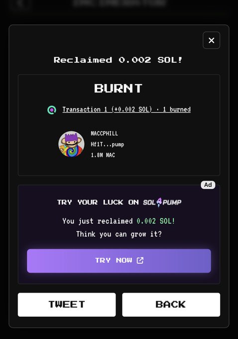 A nearly identical mobile app screenshot to the previous one, showing 'Reclaimed 0.002 SOL!' from a BURNT transaction with a MACCPHILL NFT now showing 1.8M MAC, along with the SOL4PUMP ad and TWEET/BACK buttons.