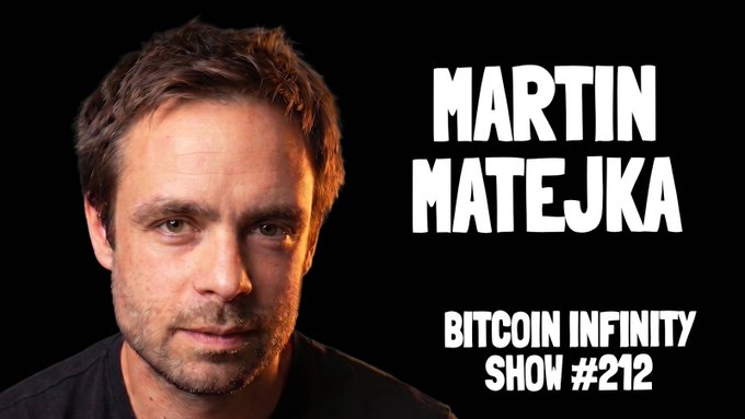 A portrait of a bearded man appears on a black background next to bold white text reading 'MARTIN MATEJKA' and 'BITCOIN INFINITY SHOW #212'.