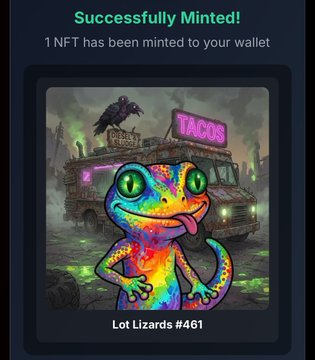 A dark-themed 'Successfully Minted!' confirmation screen for an NFT titled 'Lot Lizards #461', showing a colorful lizard in front of a post-apocalyptic taco truck.
