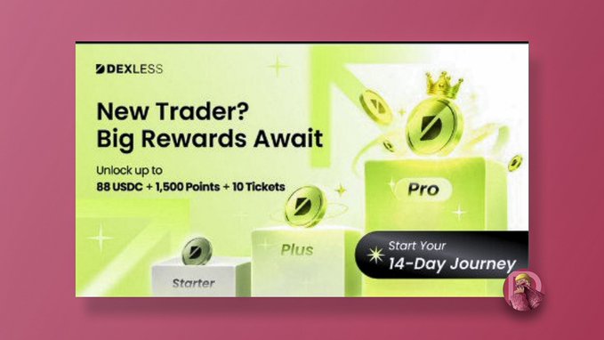 A promotional banner for DEXLESS advertising 'New Trader? Big Rewards Await' with up to 88 USDC + 1,500 Points + 10 Tickets, featuring a 'Start Your 14-Day Journey' button.